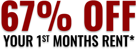 67% OFF Your First Months Rent*