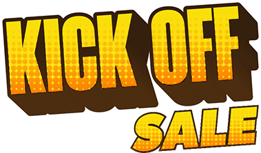 Kick Off Sale