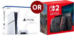 PS5 Slim OR Nintendo Switch 2