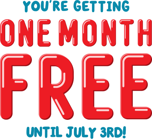 You're getting one month free. Until July 3rd!